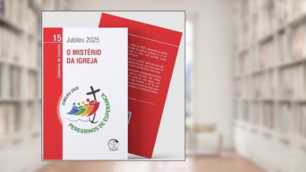 O MISTÉRIO DA IGREJA - JUBILEU 2025, do autor EDIÇÕES CNBB