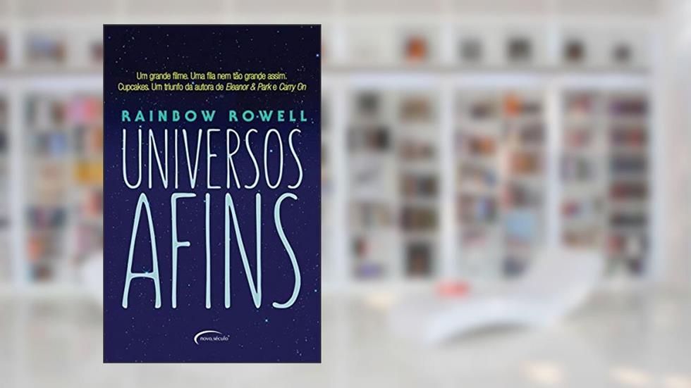Universos afins, do autor Rainbow Rowell