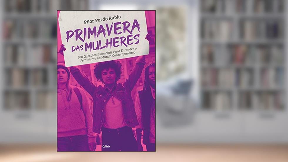 Primavera das Mulheres, do autor Pilar Pardo Rubio