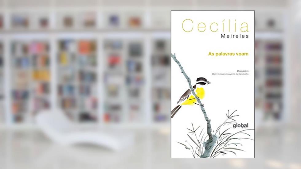 As palavras voam, do autor Cecília Meireles; Lúcia Hiratsuka
