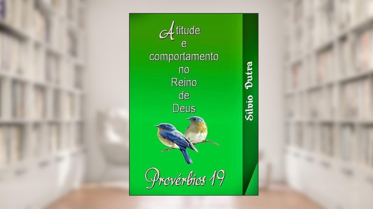 Proverbios 19, do autor Silvio Dutra