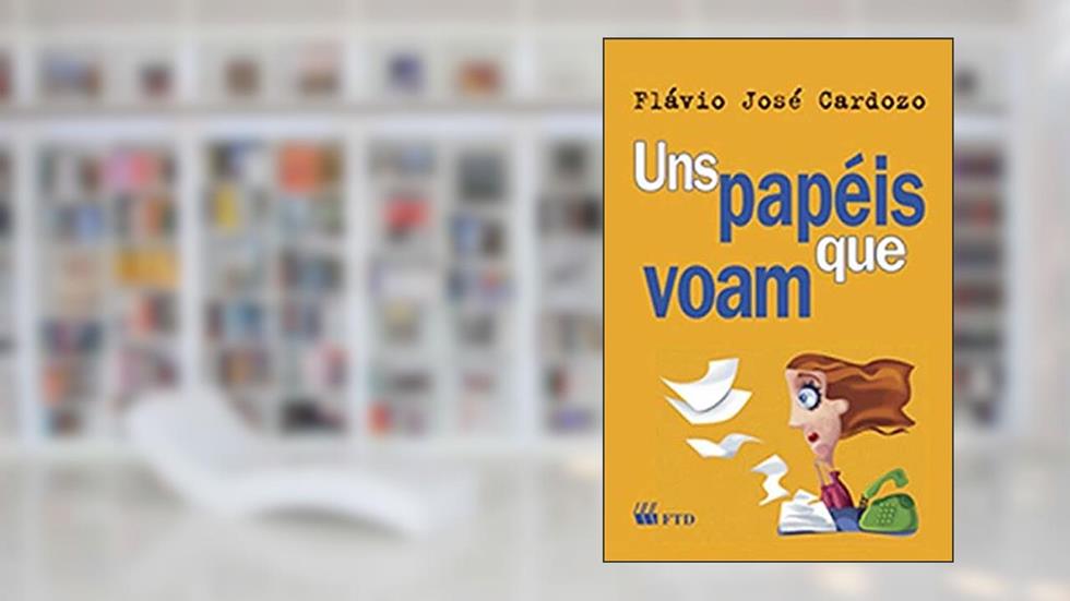 Uns Papéis que Voam, do autor Flávio J. Cardozo