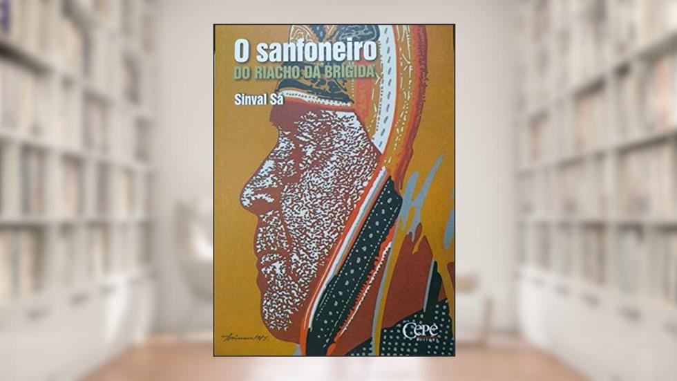 Sanfoneiro do Riacho da Brigida, O, do autor Sa- Sinval