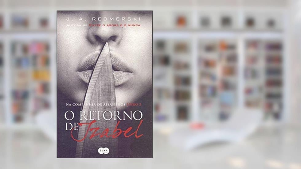 O retorno de Izabel, do autor J.A. Redmerski