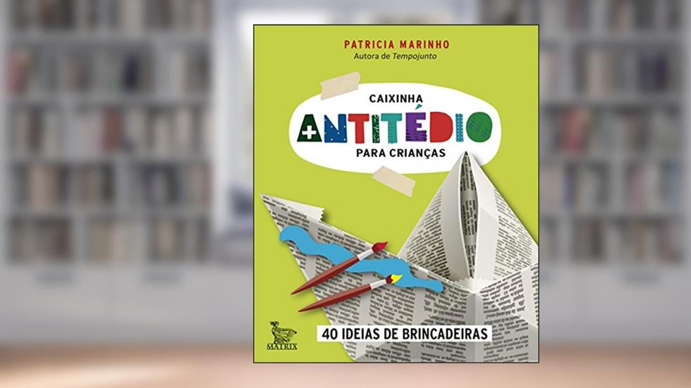 Caixinha antitédio para crianças, do autor Patricia Marinho