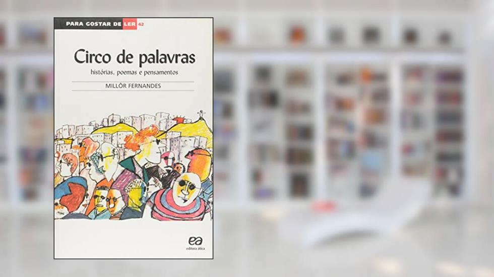 Circo de palavras, do autor Millôr Fernandes