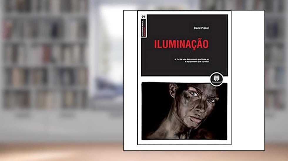Fotografia Basica: Iluminacao 1Ed. *, do autor David Prakel