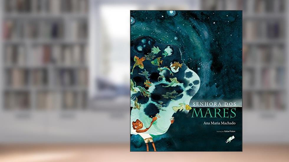 Senhora dos mares, do autor Ana Maria Machado