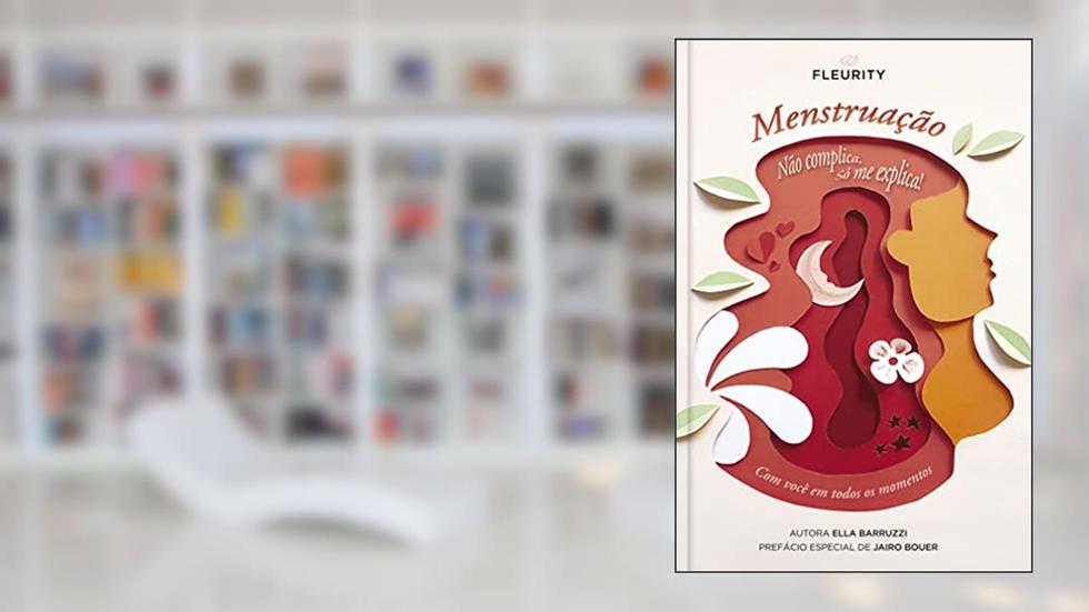 Menstruação: Não complica, só me explica, do autor Ella Barruzzi