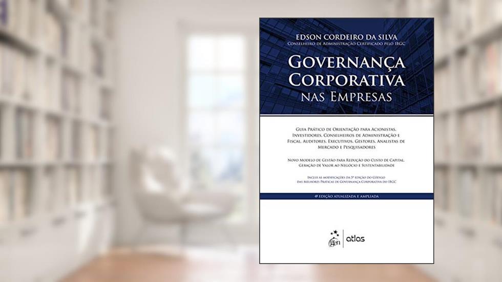Governança Corporativa nas Empresas, do autor Edson Cordeiro da Silva