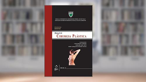 Capa de Manual de Cirurgia Plástica, do autor Roney Goncalves Fechine Feitosa; Lydia Masako Ferreira; Caroline Lumy Seito