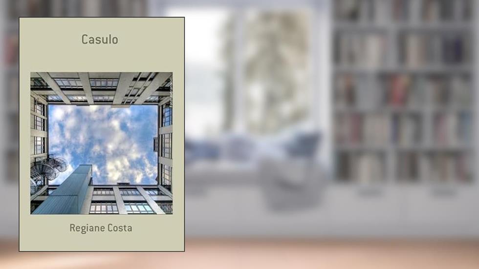 Casulo, do autor Regiane Costa