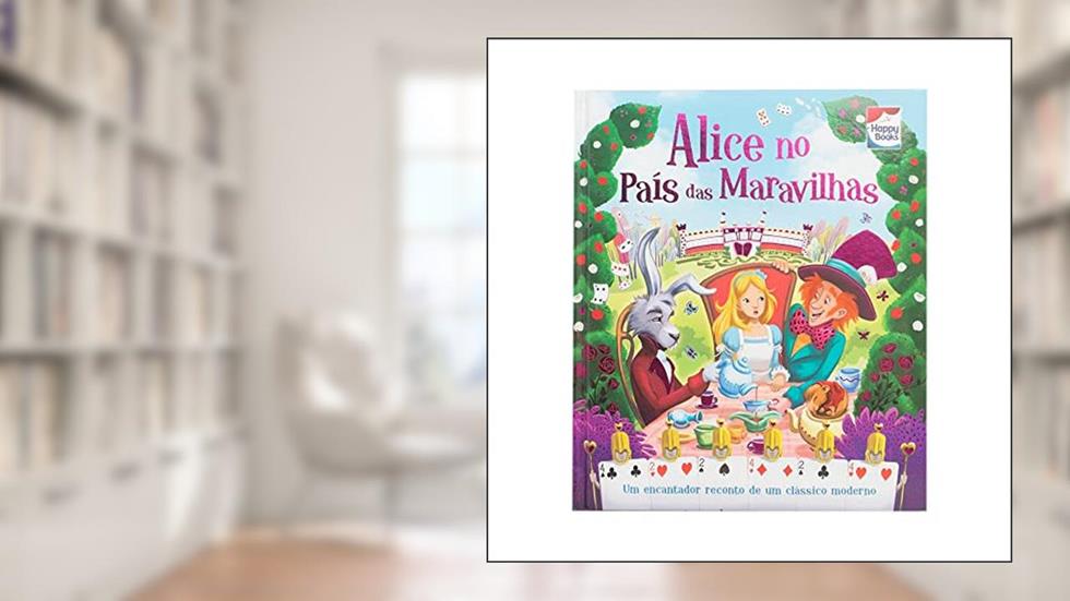 Aventuras Clássicas: Alice no país das..., do autor Jan Payne