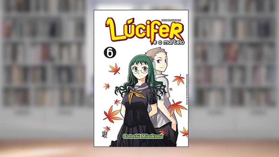 Lúcifer e o Martelo - Vol. 6, do autor Satoshi Mizukami