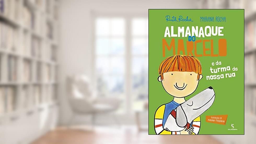 Almanaque do Marcelo, do autor Ruth Rocha; Mariana Rocha