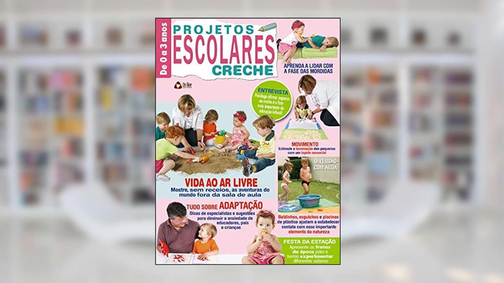 Projetos Escolares Creche: Edição 3, do autor On Line Editora