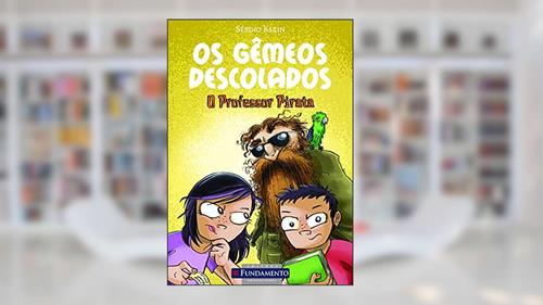 Capa de Gêmeos Descolados. O Professor Pirata, do autor Sergio Klein