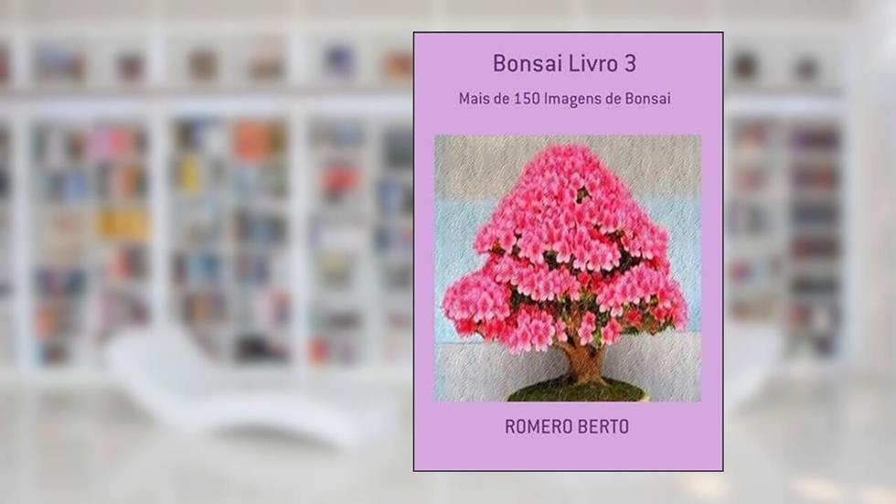 Bonsai Livro 3, do autor Romero Berto