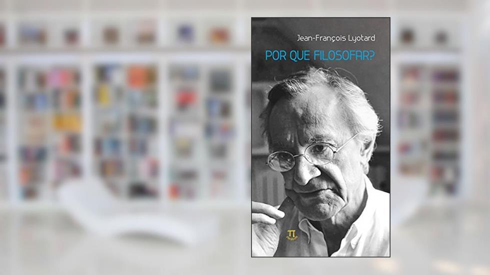 Por que filosofar? (Episteme Livro 9), do autor Jean-François Lyotard