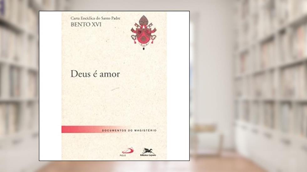 Carta Encíclica Deus Caritas Est Doumo Pontifice Bento, do autor Vários Autores