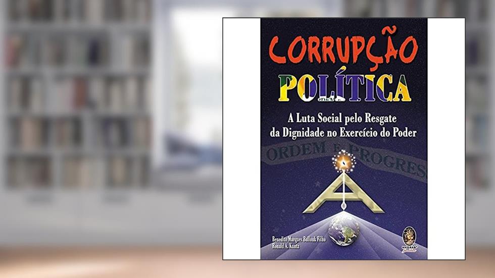 Corrupção Política, do autor Benedito Marques Ballouk Filho