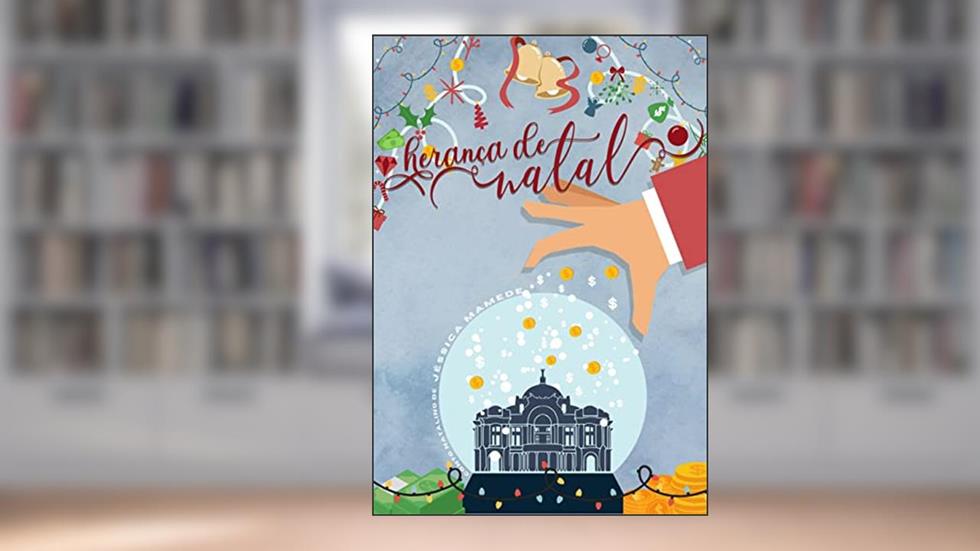 Herança de Natal, do autor Jéssica Mamede