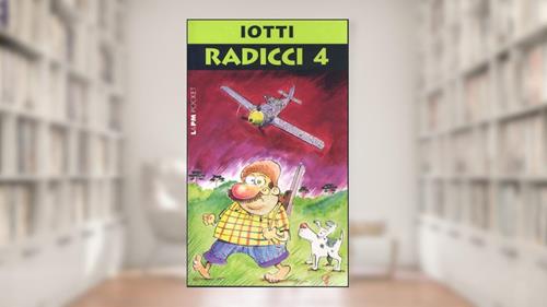Capa de Radicci 4, do autor Iotti