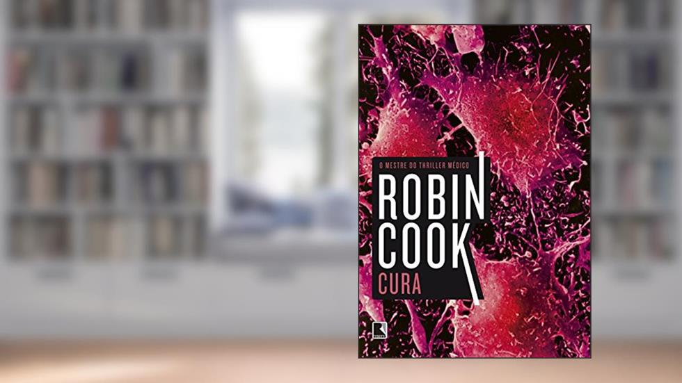 Cura, do autor Robin Cook