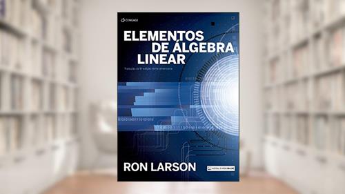 Capa de Elementos De Álgebra Linear, do autor Ron Larson