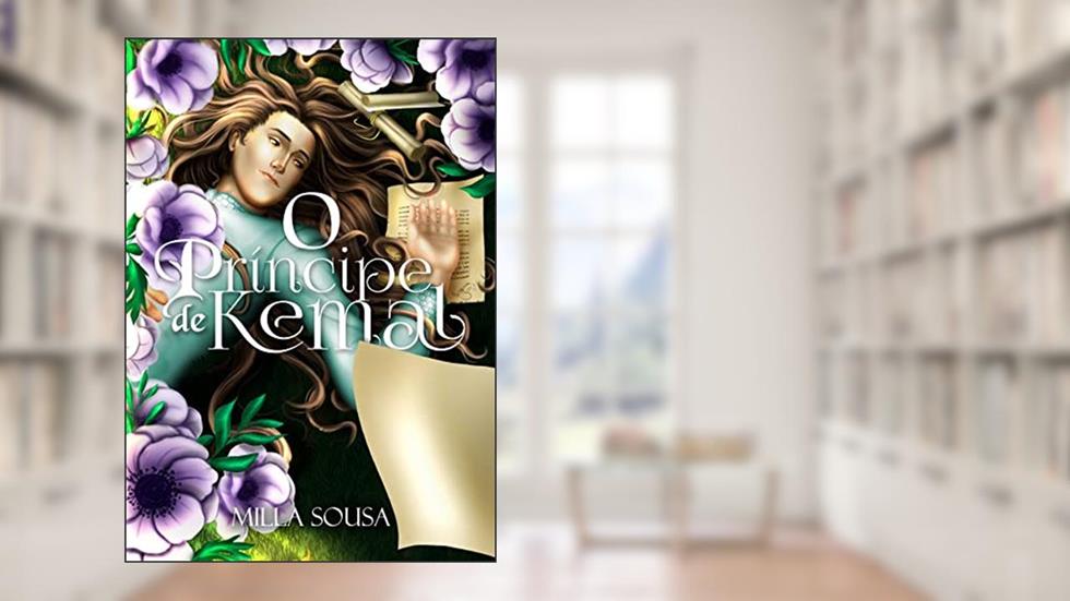 O príncipe de Kemal, do autor Milla Sousa