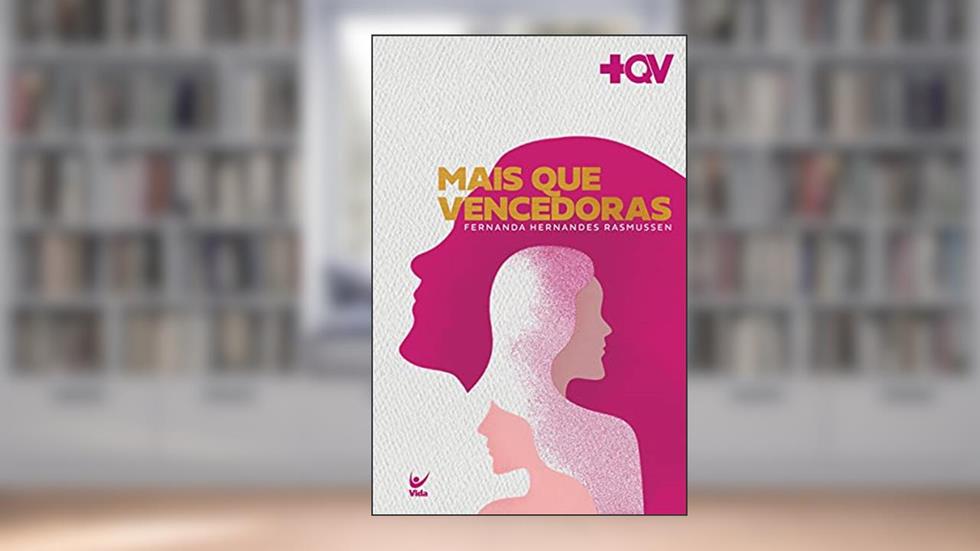 Mais que Vencedoras, do autor Fernanda Hernandes Rasmussen