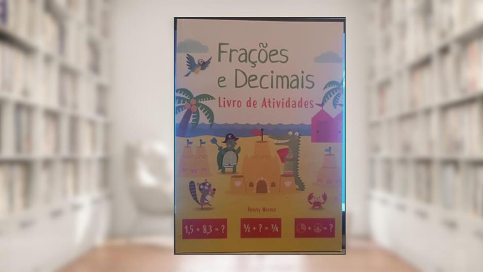 Livro de Atividades - Fracoes e Decimais Formato Menor, do autor Penny Worms; Pé Da Letra
