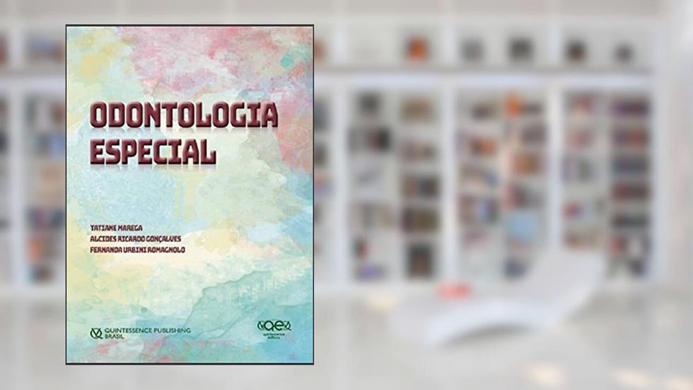 Odontologia Especial, do autor Tatiane Marega