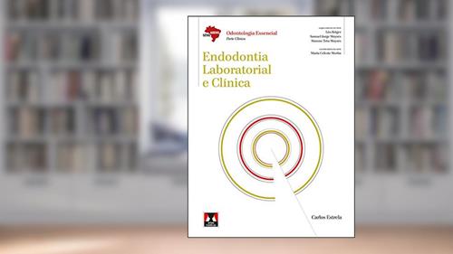 Capa de Endodontia Laboratorial e Clínica, do autor Carlos Estrela