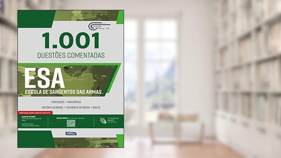 1001 Questões Comentadas - EsA, do autor Equipe AlfaCon