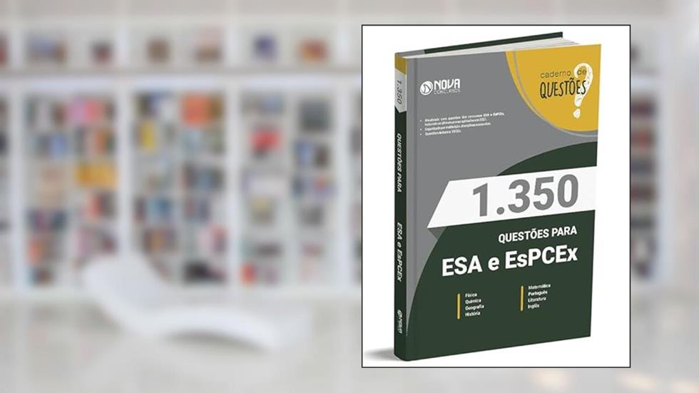 Caderno 1.350 Questões Gabaritadas ESA e EsPCEx, do autor Editora Nova Concursos