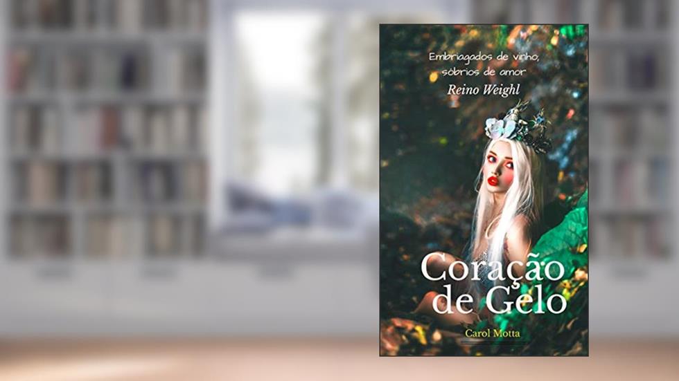 Coração de Gelo, do autor Carol Motta