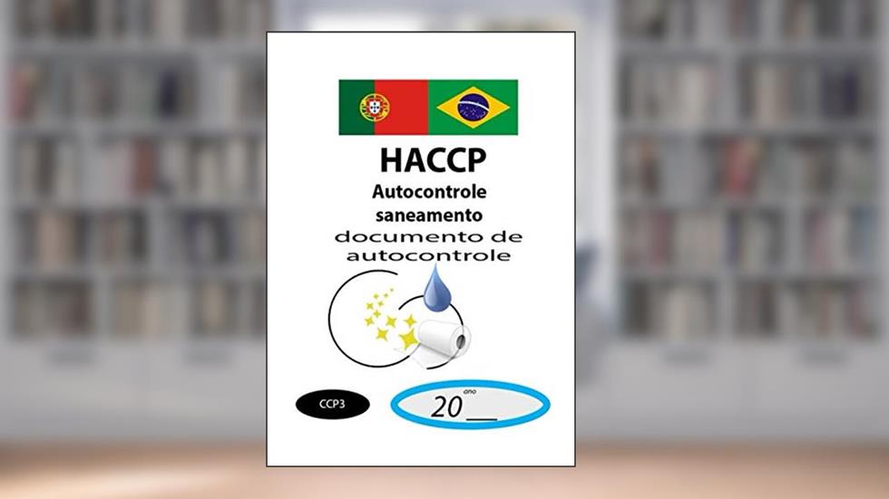 Documentos de autocontrole: Autocontrole saneamento (HACCP Brasil) (Portuguese Edition), do autor Paolo Mantovani; Thais Menegotto