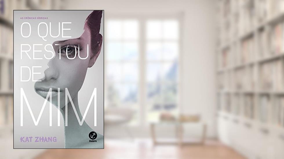 O que restou de mim (Vol. 1 As crônicas híbridas), do autor Kat Zhang