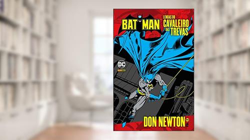 Capa de Lendas do Cavaleiro das Trevas por don Newton - Volume 2, do autor Denny O Neil