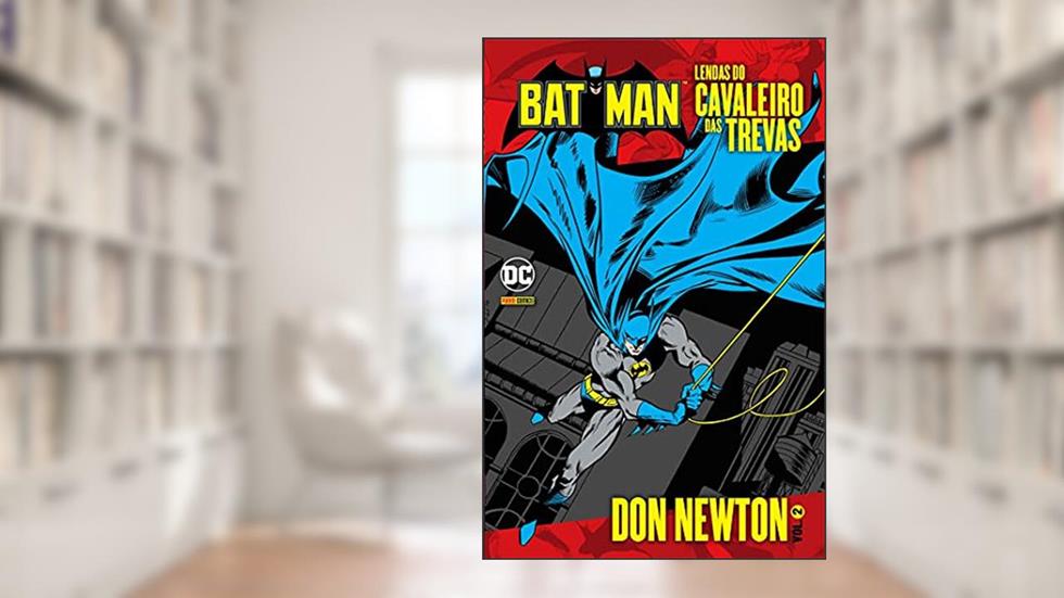 Lendas do Cavaleiro das Trevas por don Newton - Volume 2, do autor Denny O Neil