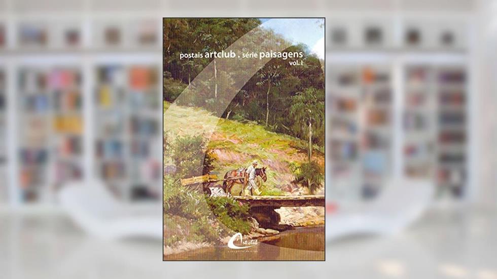 Postais Artclub - Serie Paisagens - Volume 01.01, do autor Jose Carlos Gomes