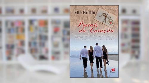 Capa de Postais Do Coracao, do autor ELLA GRIFFIN