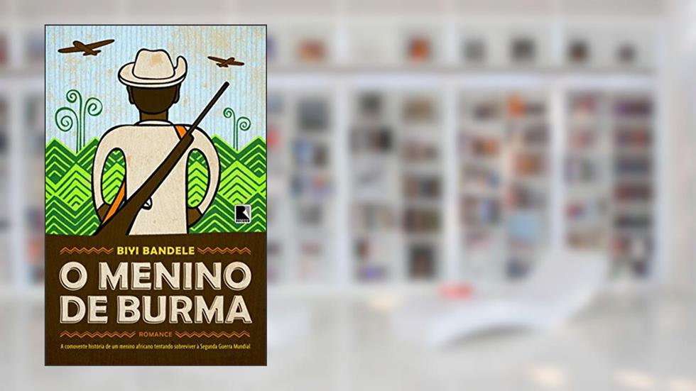 O menino de Burma, do autor Buyi Bandele