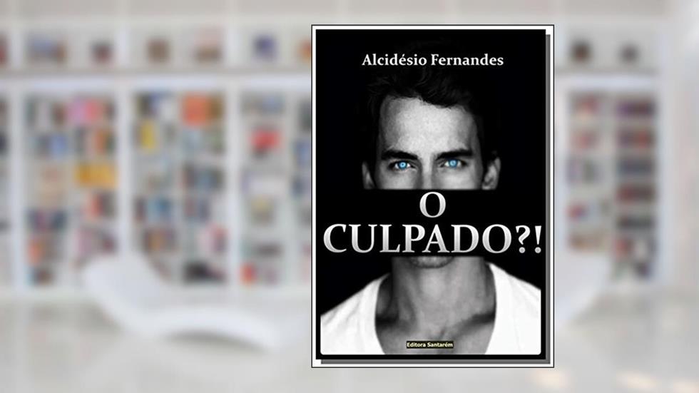O Culpado?, do autor Alcidésio Fernandes