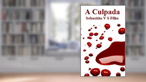 Capa de A culpada, do autor Sebastiao V S Filho