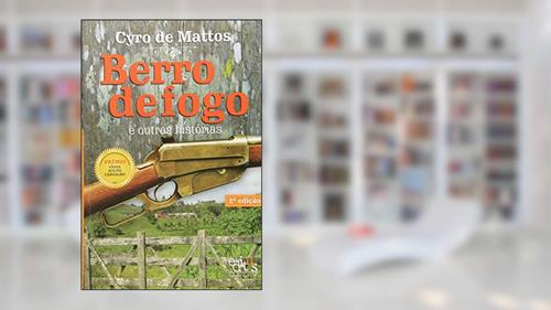 Capa de Berro de Fogo e Outras Histórias, do autor Cyro De Mattos