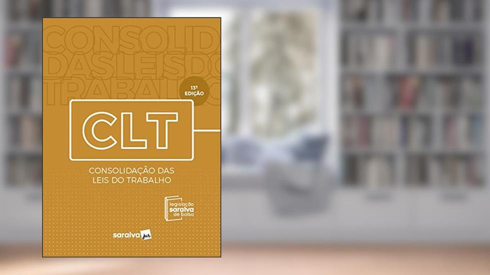 CLT - Legislação Saraiva de Bolso - 13ª edição - 2020, do autor Editora Saraiva