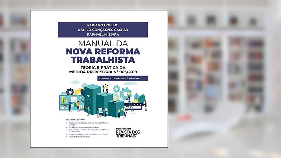 Manual Da Nova Reforma Trabalhista, do autor Raphael Miziara