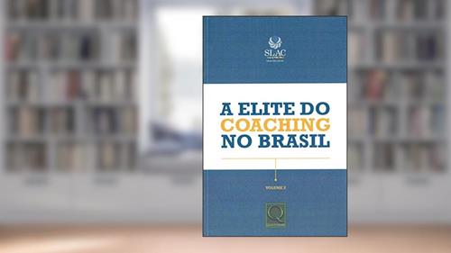 Capa de A Elite do Coaching no Brasil, do autor Sulivan França